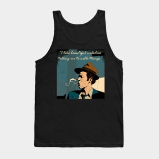 Tom Waits' beautiful melodies Tank Top